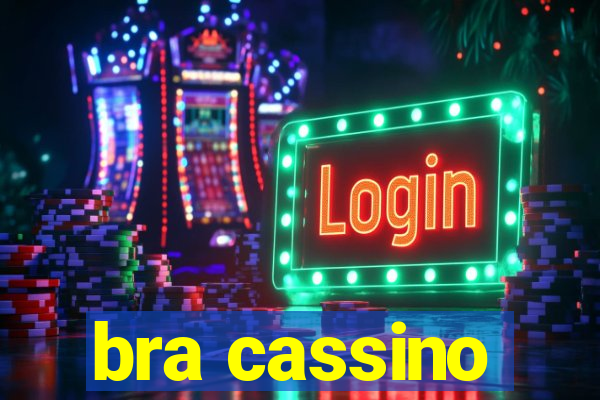 bra cassino